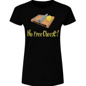 No Free Cheese Women