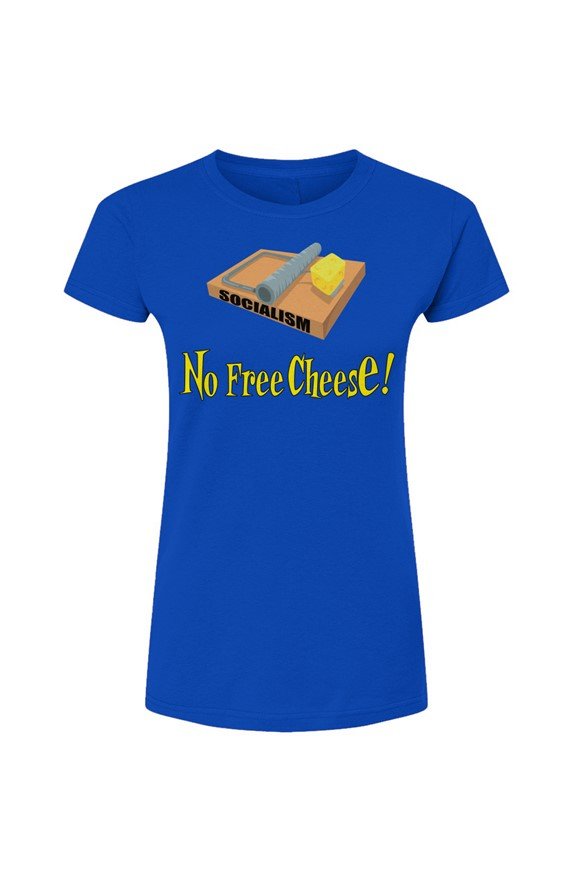 No Free Cheese Women