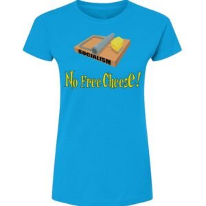 No Free Cheese Women