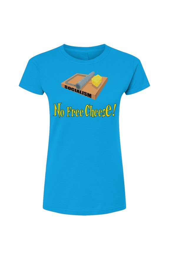 No Free Cheese Women