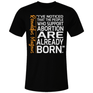 Ronaldus Magnus Just Sayin' Unisex