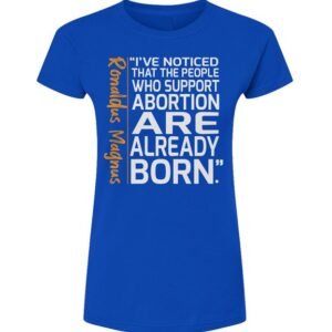 Ronaldus Magnus Just Sayin' Women