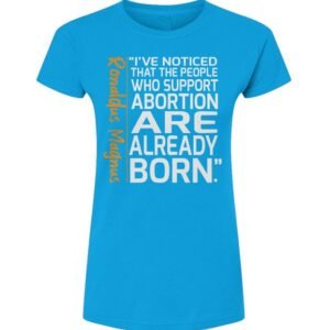 Ronaldus Magnus Just Sayin' Women