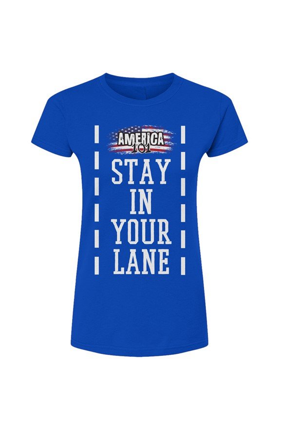 Stay In Your Lane Women