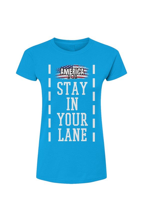 Stay In Your Lane Women