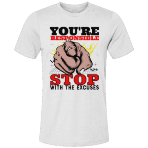 You’re Responsible Unisex