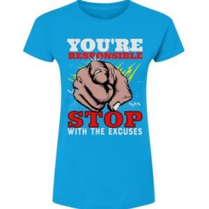 You’re Responsible Women