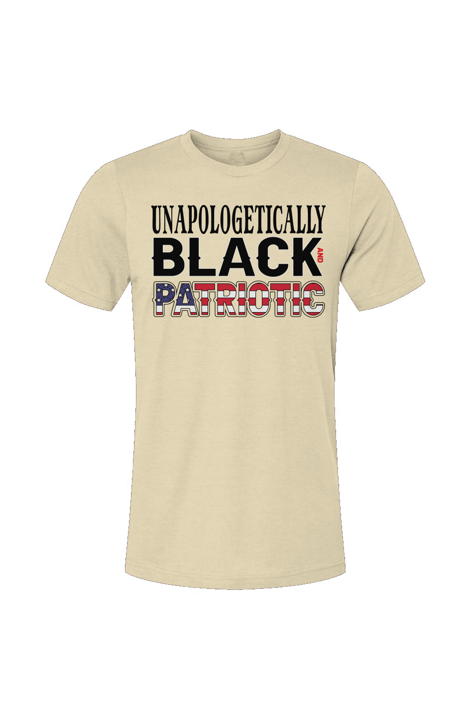 Unapologetically Black and Patriotic Unisex